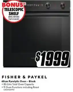 The Good Guys FISHER & PAYKEL 60cm Pyrolytic Oven - Black offer