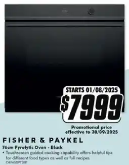 The Good Guys FISHER & PAYKEL 76cm Pyrolytic Oven - Black offer