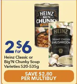 Ritchies Heinz Classic or Big'N Chunky Soup Varieties offer