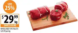 Supabarn Whole beef eye fillets offer