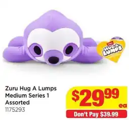 Mr Toys Zuru Hug A Lumps Medium Series 1 Assorted offer