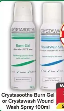 Crystasoothe Burn Gel or Crystawash Wound Wash Spray