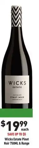 Liquor Legends Wicks estate pinot noir & Range offer