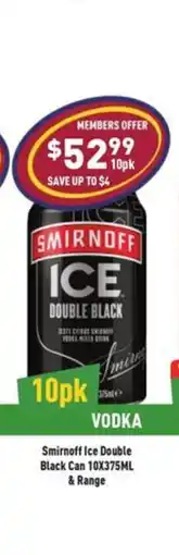 Liquor Legends Smirnoff Ice Double Black Can offer