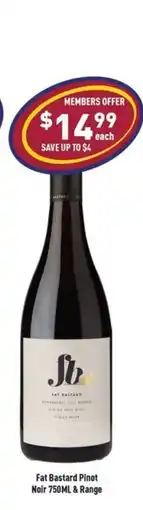 Liquor Legends Fat Bastard Pinot Noir & Range offer