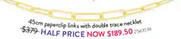 Goldmark 45cm paperclip links with double trace necklet offer