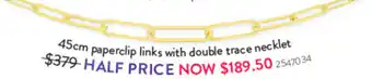 Goldmark 45cm paperclip links with double trace necklet offer