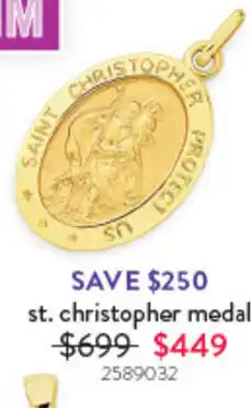 Goldmark st. christopher SAVE $250 st. christopher medal $699 $449 offer