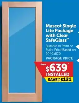 Doors Plus Mascot Single Lite Package with Clear SafeGlass offer