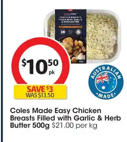 Coles Coles Made Easy Chicken Breasts Filled with Garlic & Herb Butter offer