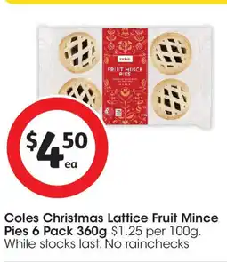 Coles Coles Christmas Lattice Fruit Mince Pies 6 Pack offer