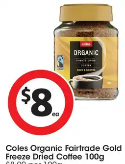Coles Coles organic fairtrade gold freeze dried coffee offer