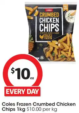 Coles Coles frozen crumbed chicken chips offer