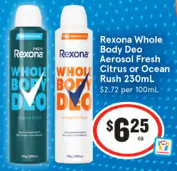 IGA Rexona Whole Body Deo Aerosol Fresh Citrus or Ocean Rush offer