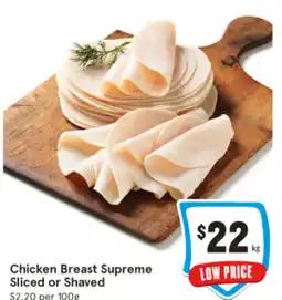 IGA Chicken breast supreme sliced or shaved offer