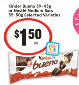 IGA Kinder bueno or nestlé medium bars offer