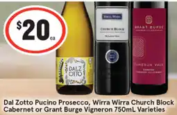 IGA Dal Zotto Pucino Prosecco, Wirra Wirra Church Block Cabernet or Grant Burge Vigneron Varieties offer