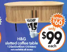 Cheap as Chips H&G slatted coffee table offer