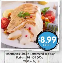 Spudshed Fisherman's Choice Barramundi Fillets or Portions Skin-Off offer