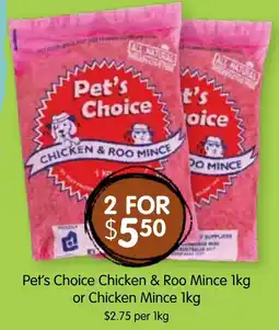 Spudshed Pet's Choice Chicken & Roo Mince or Chicken Mince offer