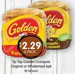 Spudshed Tip Top Golden Crumpets Original or Wholemeal 6pk offer
