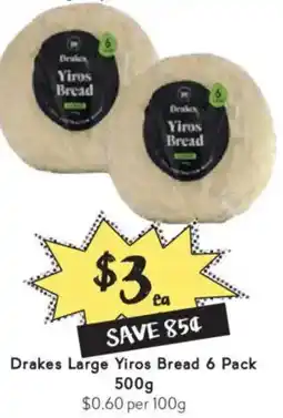 Drakes Drakes Large Yiros Bread offer