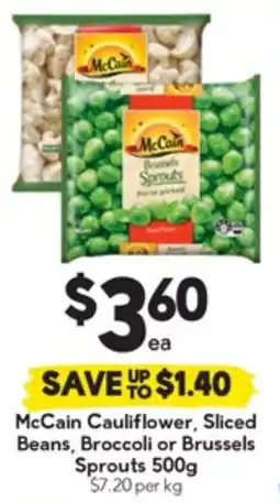 Drakes McCain Cauliflower, Sliced Beans, Broccoli or Brussels Sprouts offer