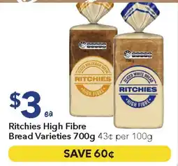 Ritchies Ritchies High Fibre Bread Varieties offer