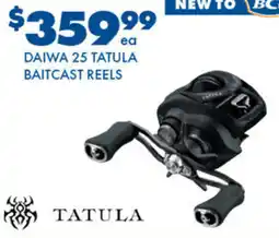 BCF Daiwa 25 tatula baitcast reels offer