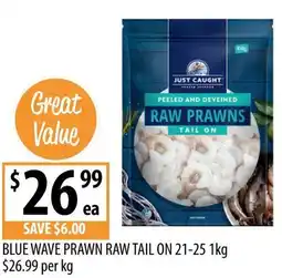 Supabarn Blue wave prawn raw tail on 21-25 offer