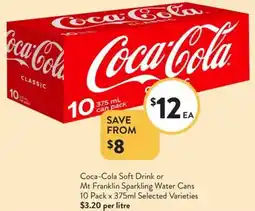 Foodworks Coca-Cola Soft Drink or Mt Franklin Sparkling Water Cans offer