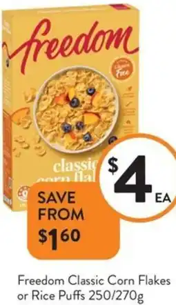 Foodworks Freedom Classic Corn Flakes or Rice Puffs offer