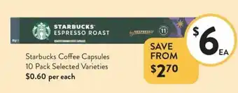 Foodworks Starbucks Coffee Capsules offer