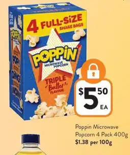 Foodworks Poppin Microwave Popcorn offer