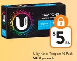 Foodworks U by Kotex Tampons offer