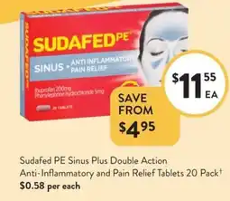 Foodworks Sudafed pe sinus plus double action anti-inflammatory and pain relief tablets offer
