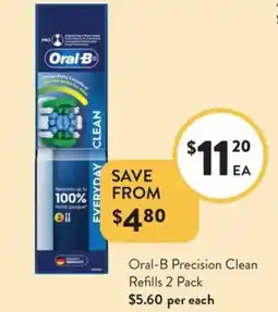 Foodworks Oral-B Precision Clean Refills offer