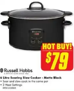 The Good Guys Russell hobbs 6 litre searing slow cooker - matte black offer
