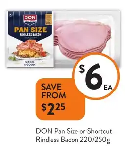 Foodworks DON Pan Size or Shortcut Rindless Bacon offer