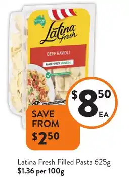 Foodworks Latina Fresh Filled Pasta offer