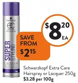 Foodworks Schwarzkopf Extra Care Hairspray or Lacquer offer