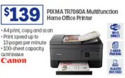 Officeworks PIXMA TR7060A Multifunction Home Office Printer offer