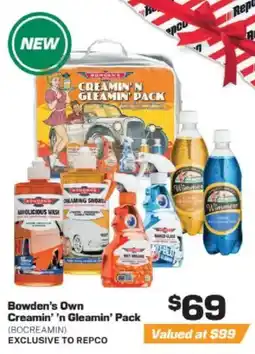 Repco Bowden's Own Creamin' 'n Gleamin' Pack offer