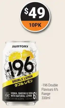 Super Cellars -196 Double Flavours 6% Range offer