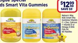 Star Discount Chemist Nature's Way Kids Smart Vita Gummies Vitamin C + Zinc, Calcium + Vitamin D or Omega-3 DHA Fish Oil offer