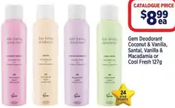 Star Discount Chemist Gem Deodorant Coconut & Vanilla, Santal, Vanilla & Macadamia or Cool Fresh offer