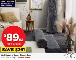 Spotlight KOO Masan or Pancy Shaggy Rug offer
