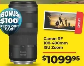 Teds Cameras Canon RF 100-400mm ISU Zoom offer