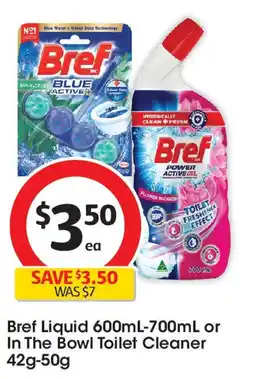 Coles Bref Liquid or In The Bowl Toilet Cleaner offer