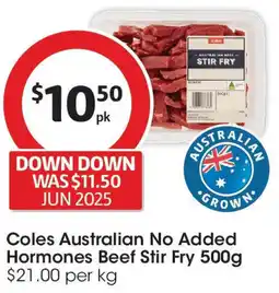 Coles Coles Australian No Added Hormones Beef Stir STIR FRY offer
